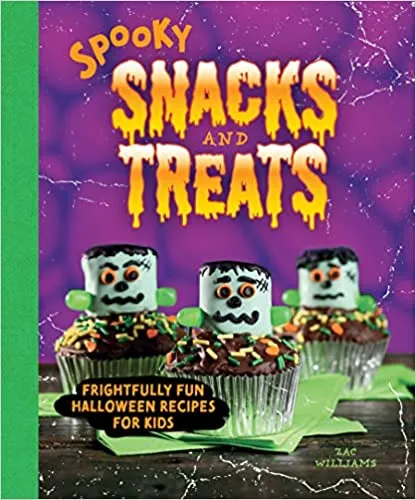 Spooky Snacks and Treats Cookbook